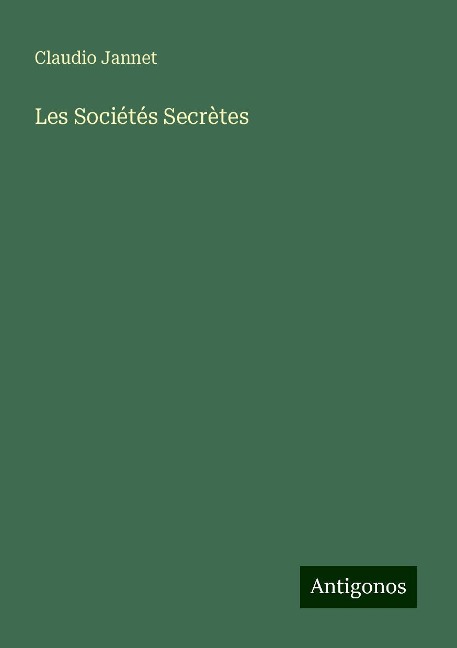Les Sociétés Secrètes