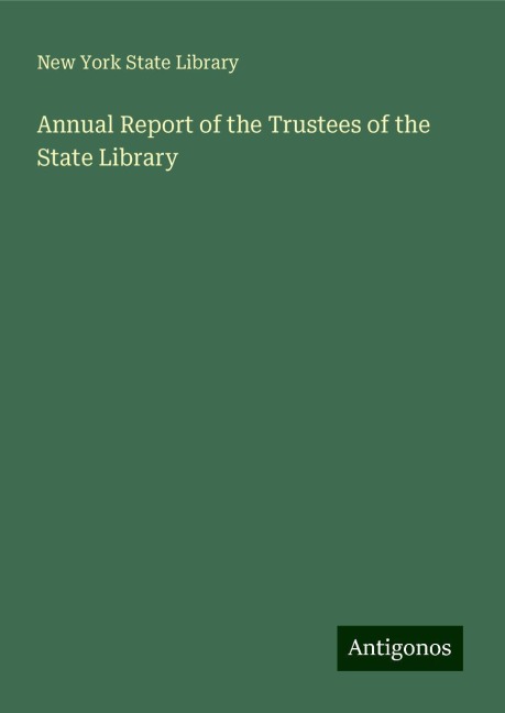 Annual Report of the Trustees of the State Library