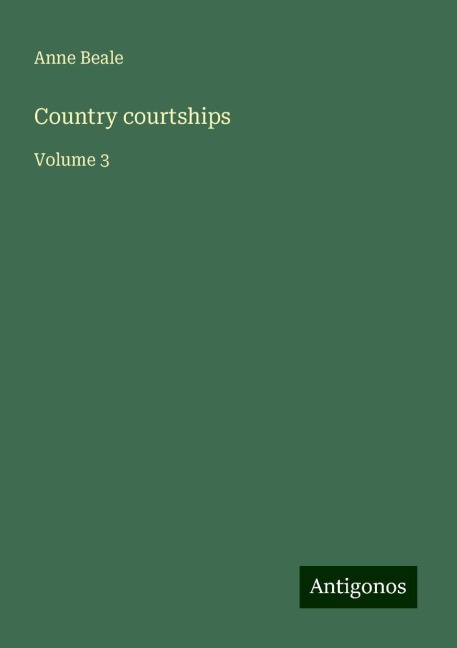 Country courtships: Volume 3