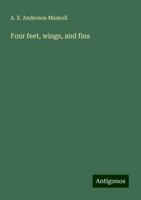 Four feet, wings, and fins