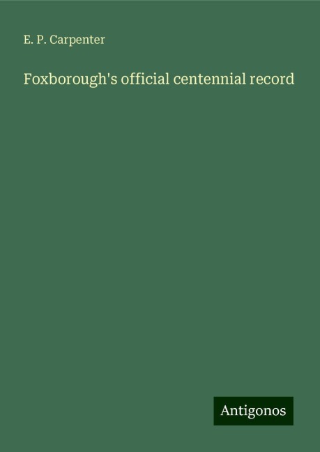 Foxboroughs official centennial record