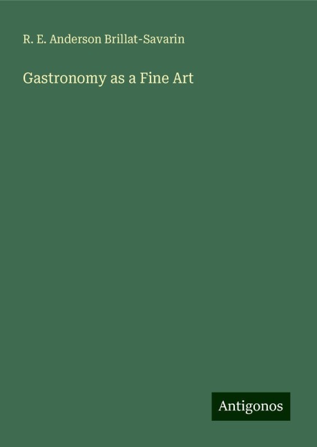 Gastronomy as a Fine Art