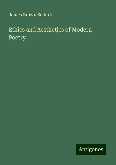 Ethics and Aesthetics of Modern Poetry
