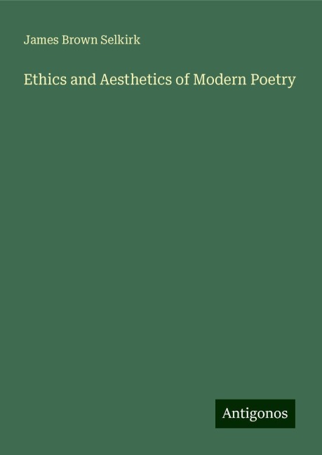 Ethics and Aesthetics of Modern Poetry