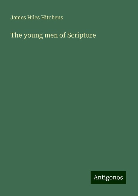 The young men of Scripture