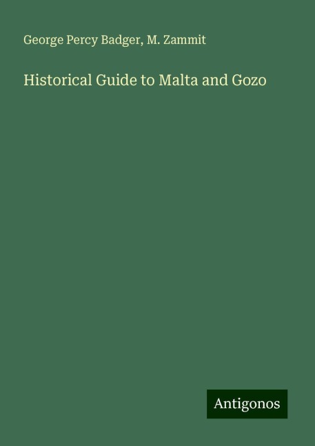 Historical Guide to Malta and Gozo
