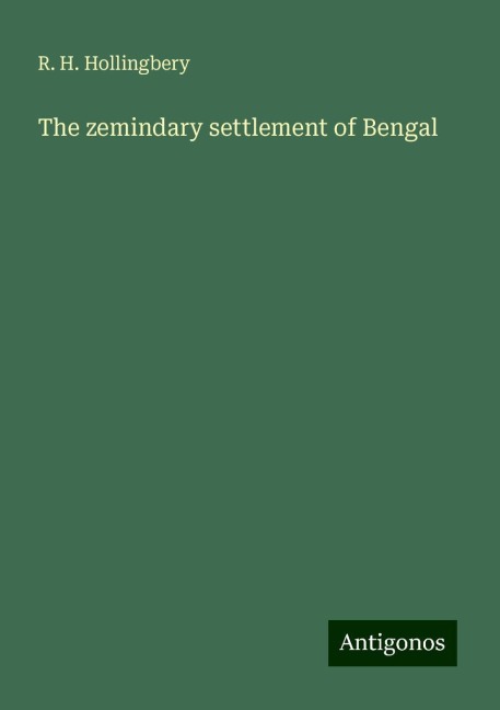 The zemindary settlement of Bengal