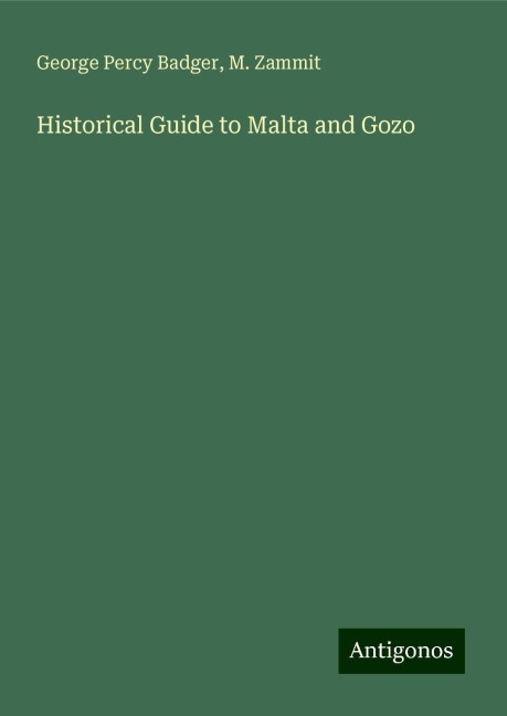 Historical Guide to Malta and Gozo