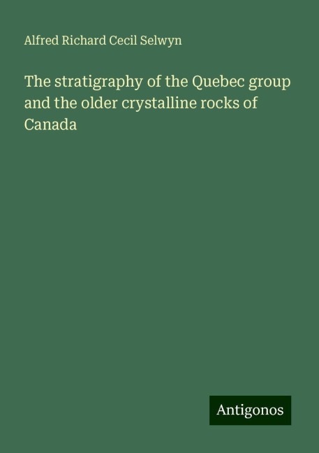 The stratigraphy of the Quebec group and the older crystalline rocks of Canada