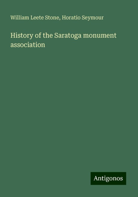 History of the Saratoga monument association