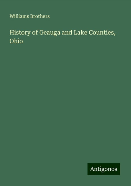 History of Geauga and Lake Counties, Ohio