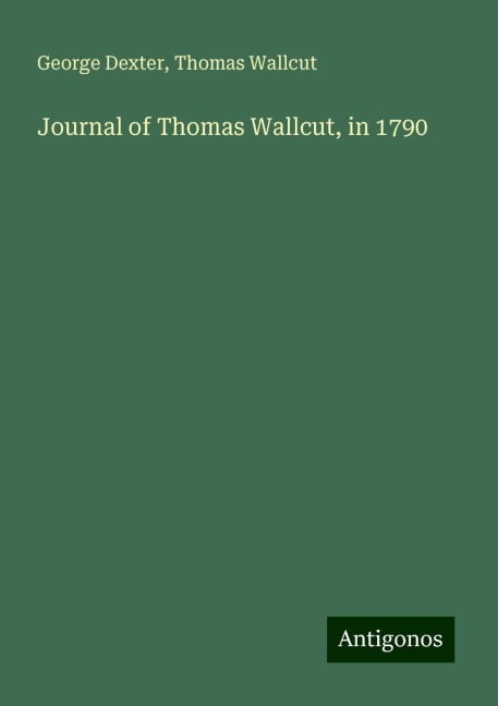 Journal of Thomas Wallcut, in 1790