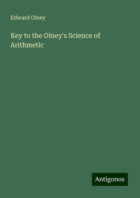 Key to the Olneys Science of Arithmetic