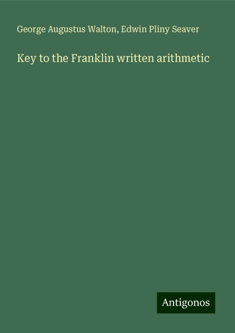 Key to the Franklin written arithmetic