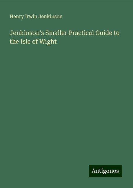 Jenkinsons Smaller Practical Guide to the Isle of Wight