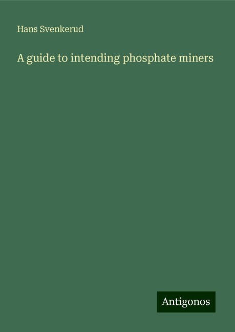 A guide to intending phosphate miners