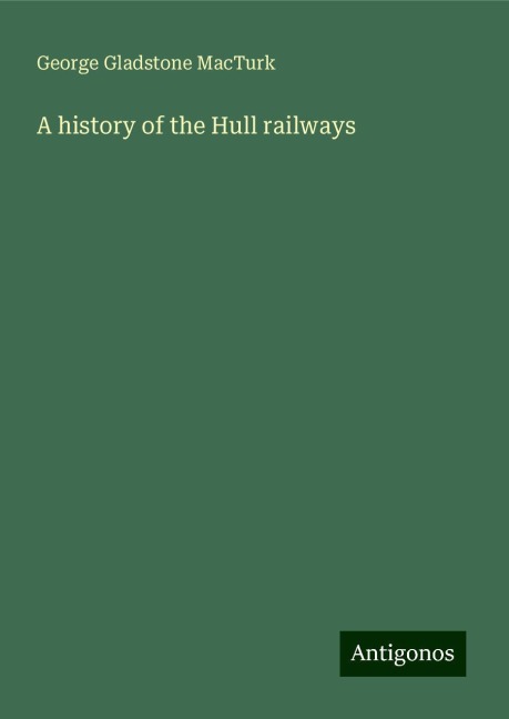 A history of the Hull railways