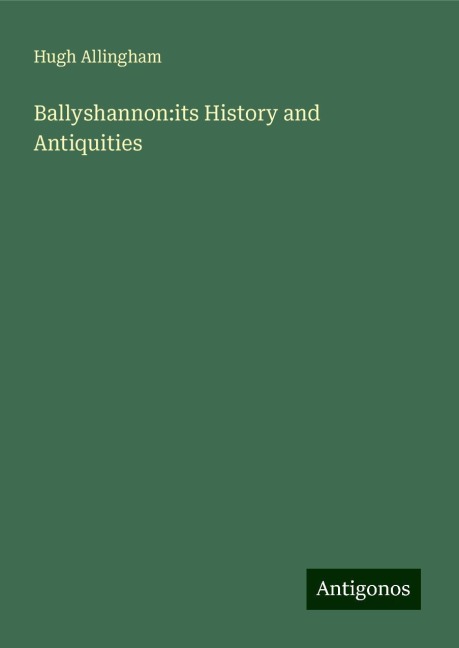 Ballyshannon:its History and Antiquities
