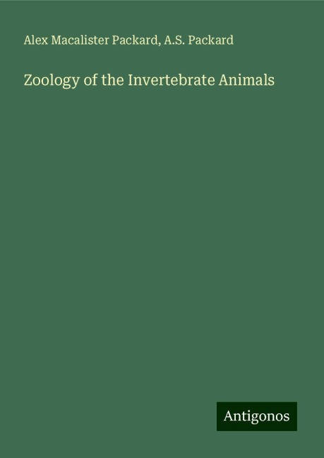 Zoology of the Invertebrate Animals