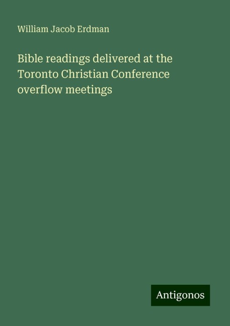 Bible readings delivered at the Toronto Christian Conference overflow meetings