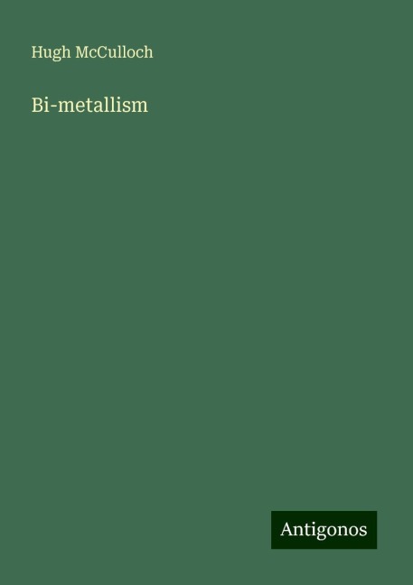 Bi-metallism