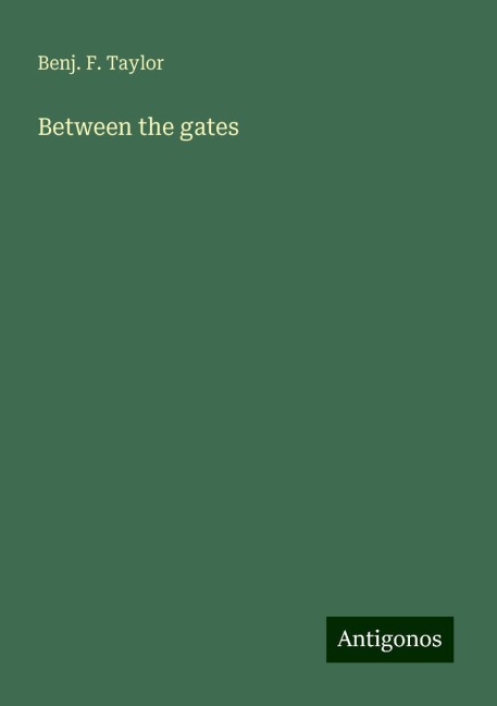 Between the gates