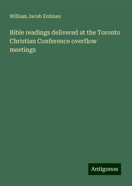 Bible readings delivered at the Toronto Christian Conference overflow meetings