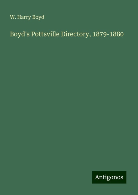 Boyds Pottsville Directory, 1879-1880