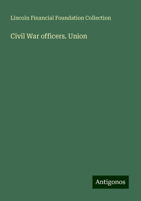 Civil War officers. Union