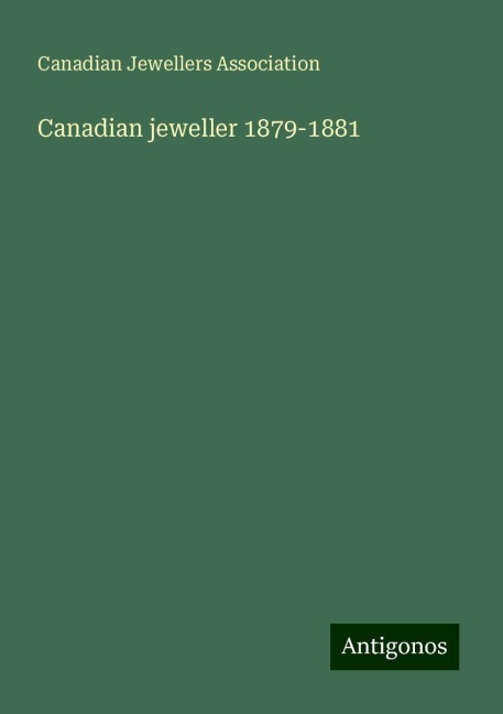 Canadian jeweller 1879-1881