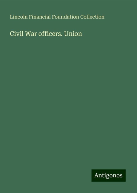 Civil War officers. Union
