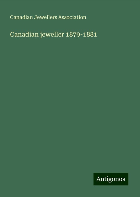 Canadian jeweller 1879-1881