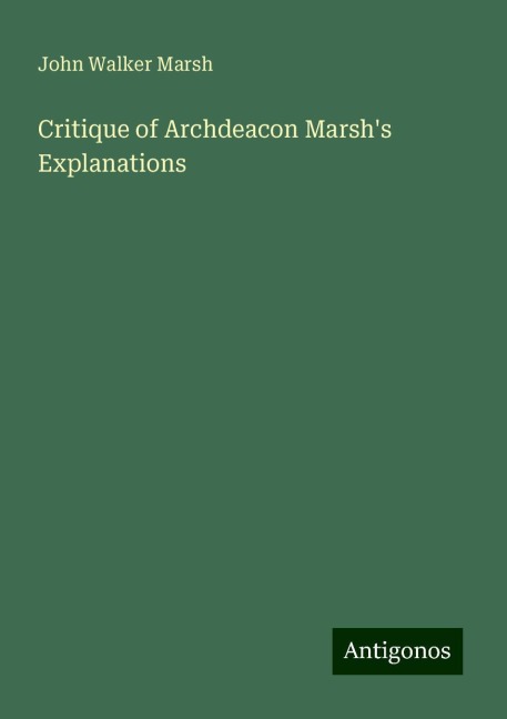 Critique of Archdeacon Marshs Explanations