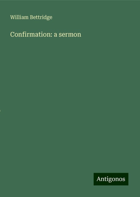 Confirmation: a sermon