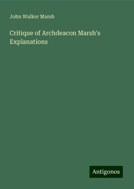 Critique of Archdeacon Marshs Explanations