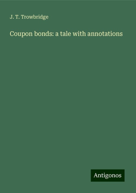 Coupon bonds: a tale with annotations