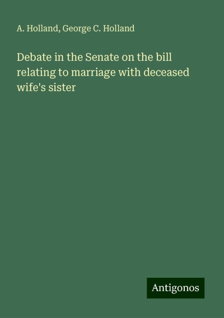 Debate in the Senate on the bill relating to marriage with deceased wifes sister