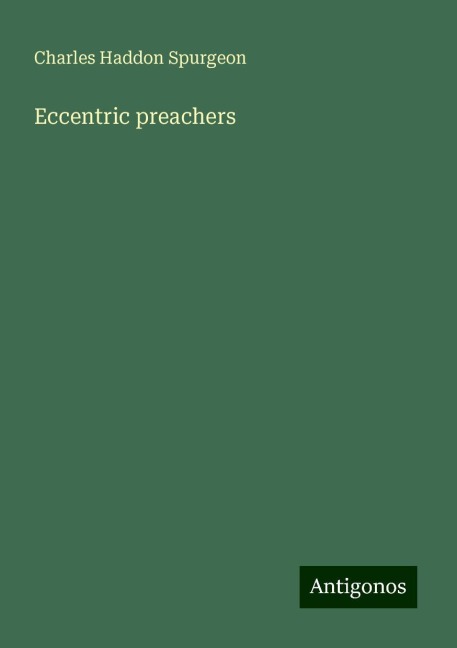 Eccentric preachers