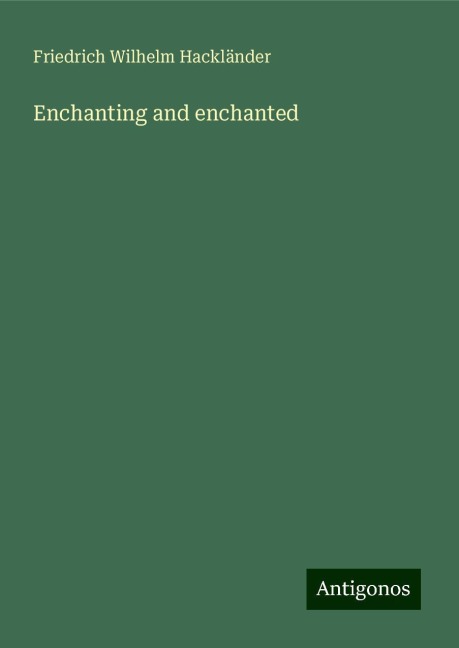 Enchanting and enchanted
