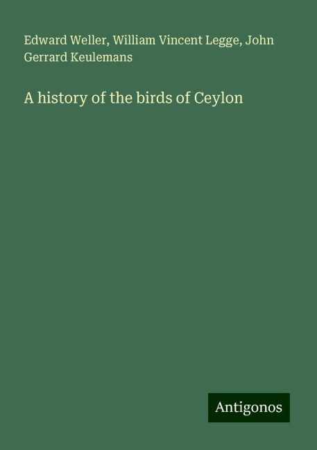 A history of the birds of Ceylon
