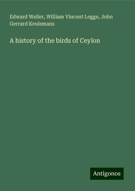 A history of the birds of Ceylon