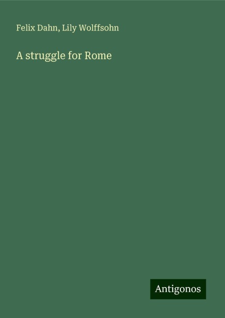 A struggle for Rome