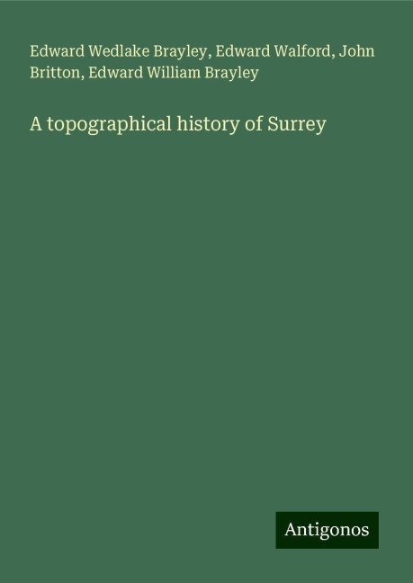 A topographical history of Surrey
