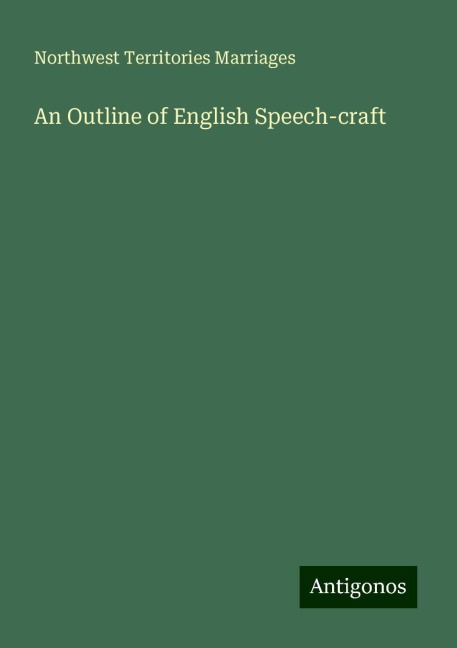 An Outline of English Speech-craft