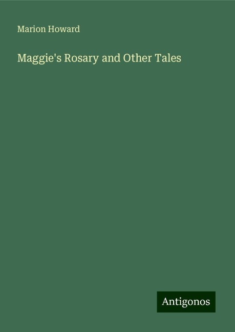 Maggies Rosary and Other Tales