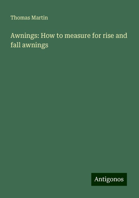 Awnings: How to measure for rise and fall awnings