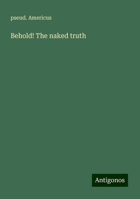 Behold! The naked truth