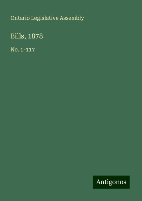 Bills, 1878: No. 1-117