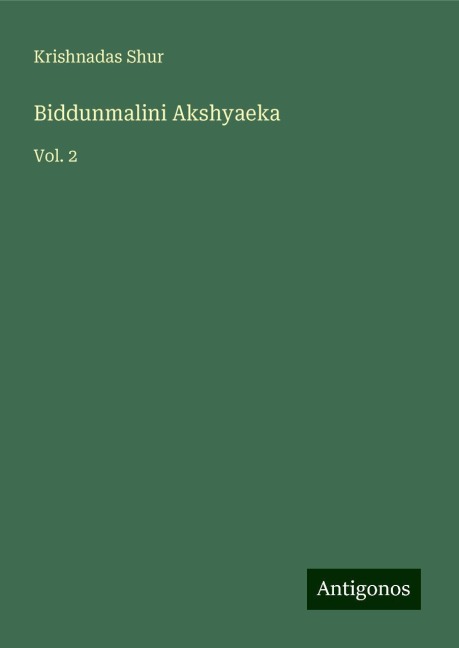 Biddunmalini Akshyaeka: Vol. 2