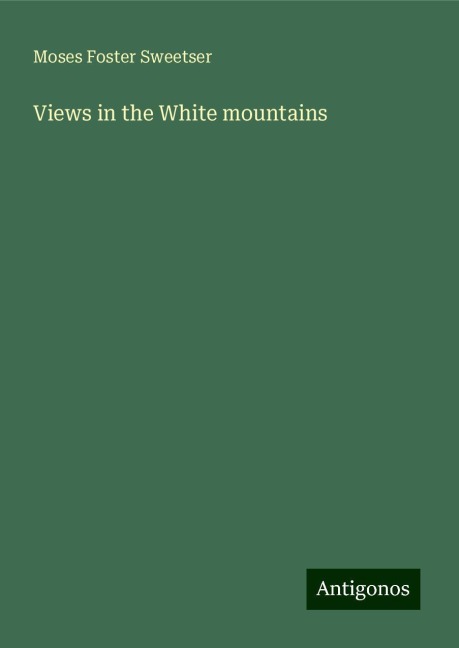 Views in the White mountains